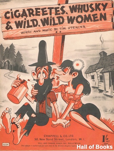 "Cigareetes, Whusky & Wild, Wild, Women"