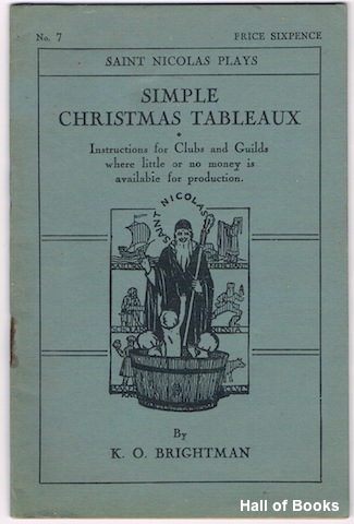 Simple Christmas Tableaux: Instructions For Clubs And Guilds Where Little Or No Money Is Available For Production