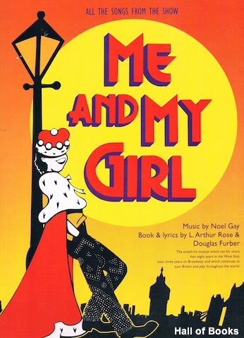 Me And My Girl: All The Songs From The Show