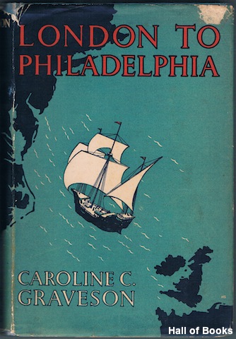 London To Philadelphia: The Story Of A Quaker Family 1670-1689