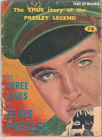 The Three Loves Of Elvis Presley