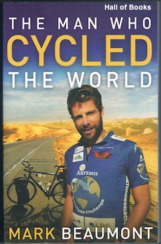 The Man Who Cycled The World (Signed)