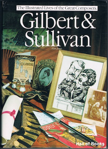 Gilbert & Sullivan (Illustrated Lives Of The Great Composers)