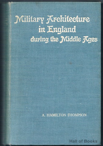 Military Architecture In England During The Middle Ages