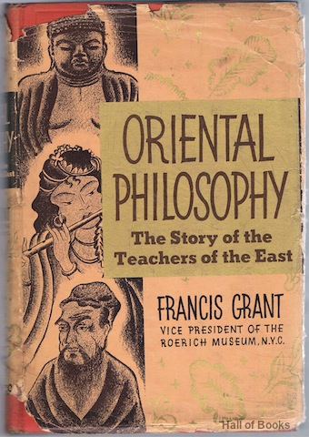Oriental Philosophy: The Story Of The Teachers Of The East