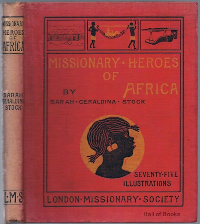 Missionary Heroes Of Africa