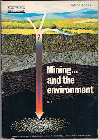 Mining And The Environment: 1978