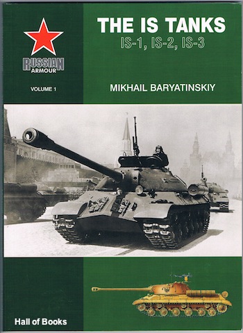 "The IS Tanks: IS-1, IS-2, IS-3"