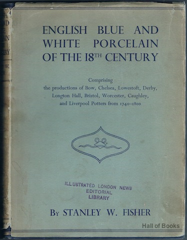 English Blue And White Porcelain Of The 18th Century