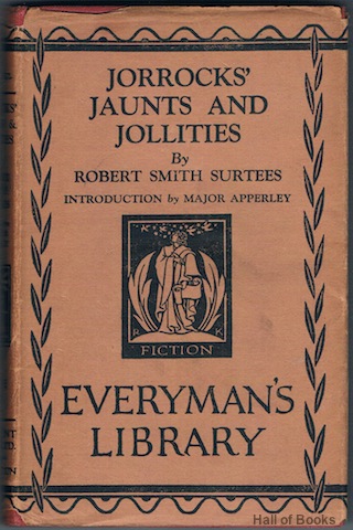 Jorrocks' Jaunts And Jollities