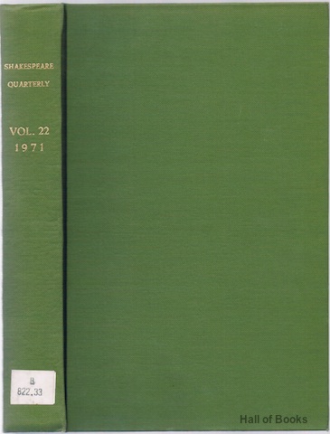Shakespeare Quarterly Volume XXII 1971 (Issues 1 to 4 plus index)