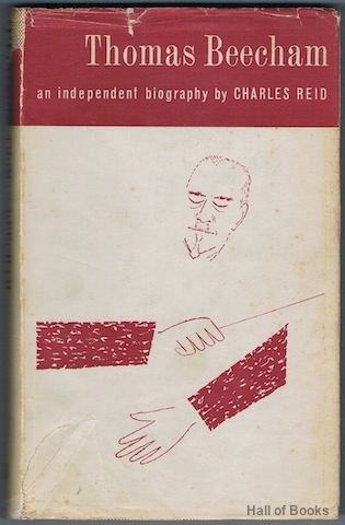 Thomas Beecham: An Indepenent Biography