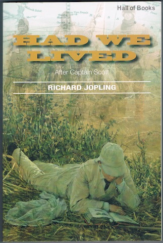 Had We Lived: After Captain Scott