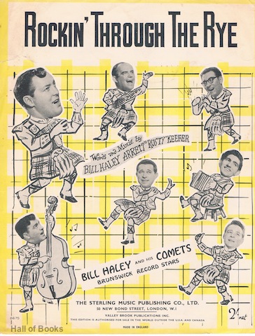 "Rockin' Through The Rye, recorded by bill Haley And His Comets"