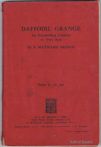 Daffodil Grange: An Elizabethan Comedy In Two Acts