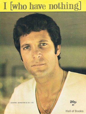 I (Who Have Nothing). Recorded By Tom Jones