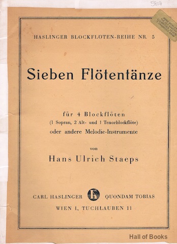 "Haslinger Blockfluten-Reihe Nr.5: Sieben Flotentanze Fur 4 Blockfloten (1 Sopran, 2 Alto Und 1 Tenorblockflote) Oder Andere Melodie-Instrumente."