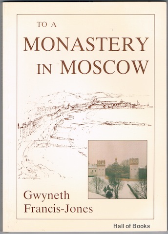 To A Monastery In Moscow