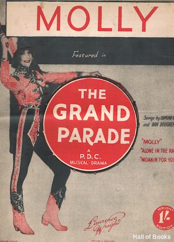 "Molly: Featured In The Grand Parade, A P. D. C Musical Drama"