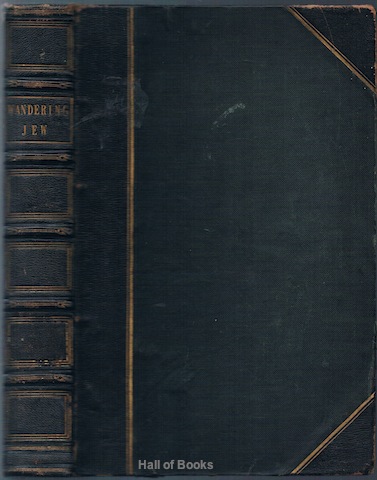 The Wandering Jew: With An Authentic Portrait And Memoir Of The Author