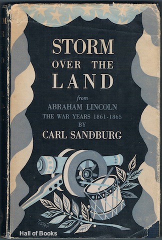 Storm Over Land. From Abraham Lincoln: The War Years 1861-1865