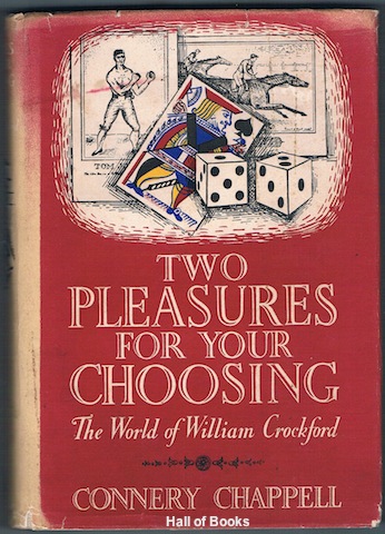 Two Pleasures For Your Choosing: The World Of William Crockford