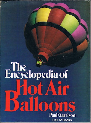 The Encyclopedia Of Hot Air Balloons