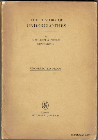 The History Of Underclothes (Uncorrected Proof)