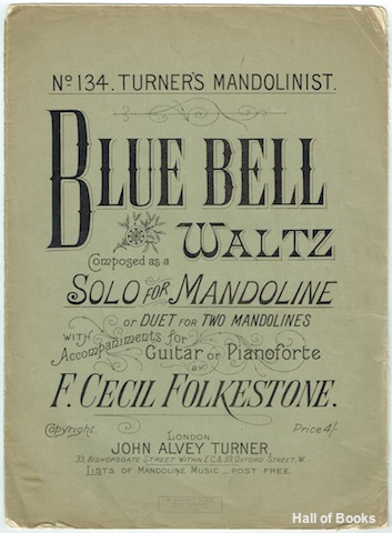 "Blue Bell Waltz: Composed As A Solo For Mandoline, Or Duet For Two Mandolines With Accompaniments For Guitar Or Pianoforte"
