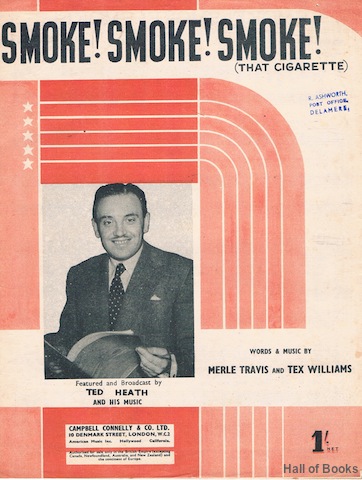 "Smoke! Smoke! Smoke! (That Cigarette), Featured and Broadcast by Ted Heath And His Music"