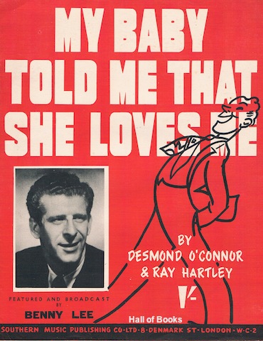 "My Baby Told Me That She Loves Me, Featured and Broadcast by Benny Lee"