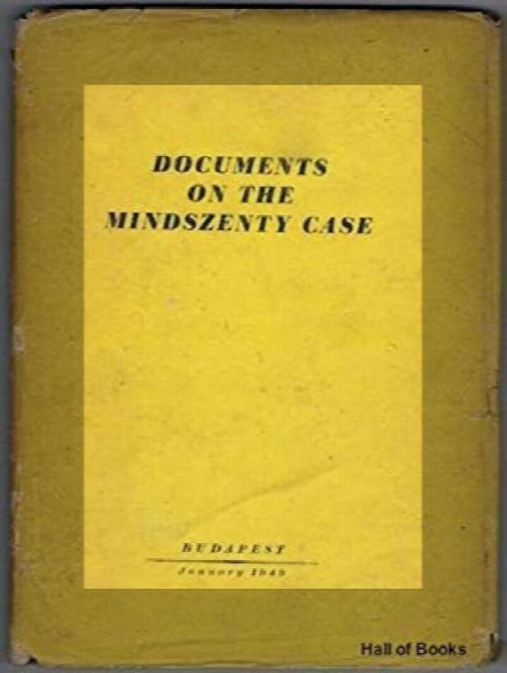 Documents On The Mindszentsky Case