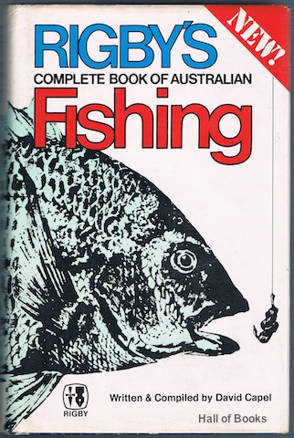 Rigby's Complete Book Of Australian Fishing