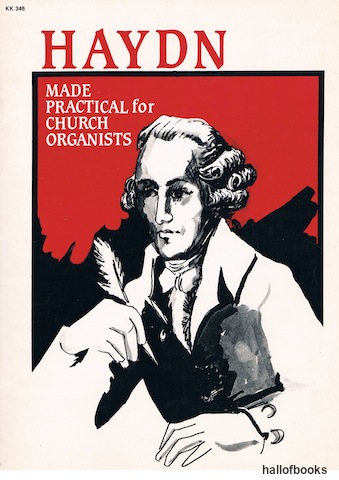Haydn Made Practical For Chutch Organists