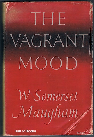 The Vagrant Mood: Six Essays