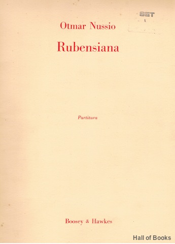 Rubensiana: Rubens Pictures in the form of a Suite on old Italian music of the same period. Orchestral Score.