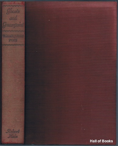 Ghosts and Greasepaint: A Story Of Days That Were