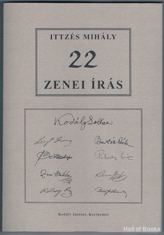 "22 Zenai Iras (Kodaly es: elodok, kortarsak, utodok)"
