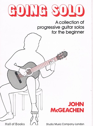 Going Solo: A Collection Of Progressive Guitar Solos For The Beginner