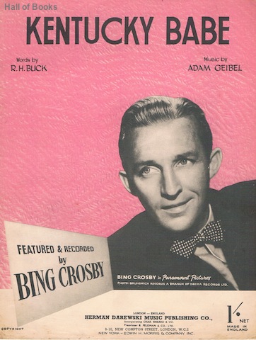 Kentucky Babe: Featured & Recorded by Bing Crosby. Modern Lullaby Arrangement by Eddie Dee