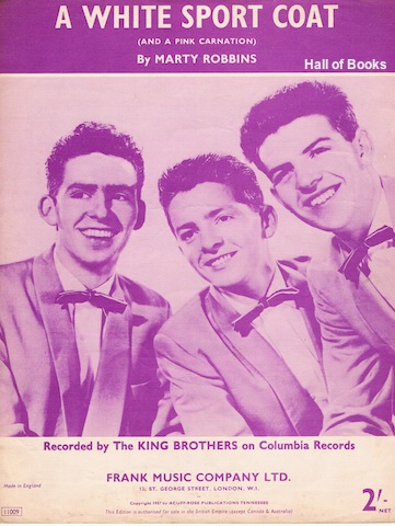 A White Sport Coat (And A Pink Carnation): Recorded By The King Brothers