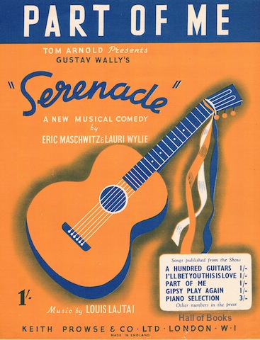 "Part Of Me: From Gustav Wally's 'Serenade,' A New Musical Comedy by Eric Maschwitz and Lauri Wylie"