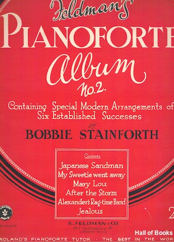 Feldman's Pianoforte Album No. 2: Containing Special Modern Arrangements Of Six Established Successes