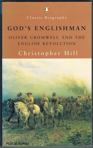 God's Englishman: Oliver Cromwell And The English Revolution