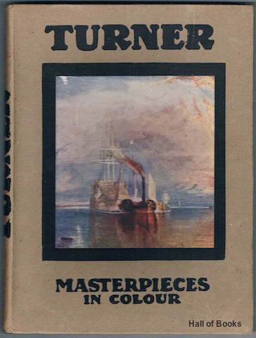 Turner: Five Letters And A Postscript (Masterpieces In Colour)