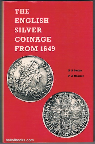 The English Silver Coinage From 1649