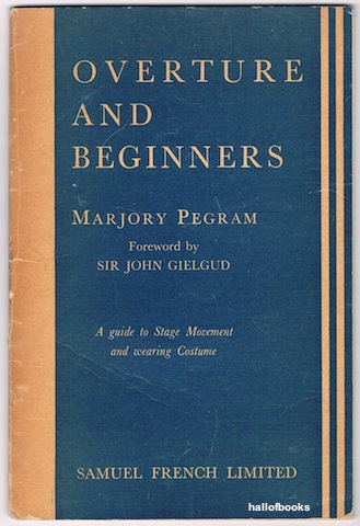 Overture And Beginners: A Guide To Stage Management And Wearing Costume