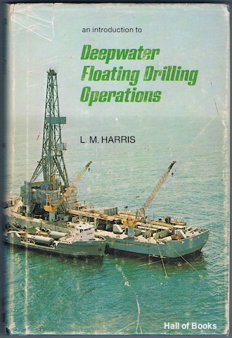 An Introduction To Deepwater Floating Drilling Operations
