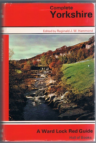 "Complete Yorkshire: The Coast Resorts, The Dales, Main Centres And Places Of Interest (Ward Lock Red Guides)"