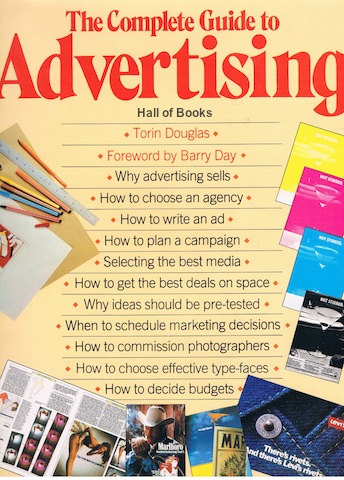 The Complete Guide To Advertising